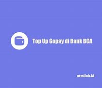 Top Up Gopay Dari Bca Atm